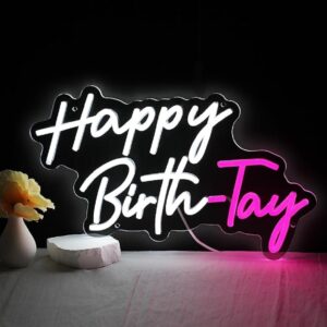 "Happy Birth-Tay" LED Neon Sign