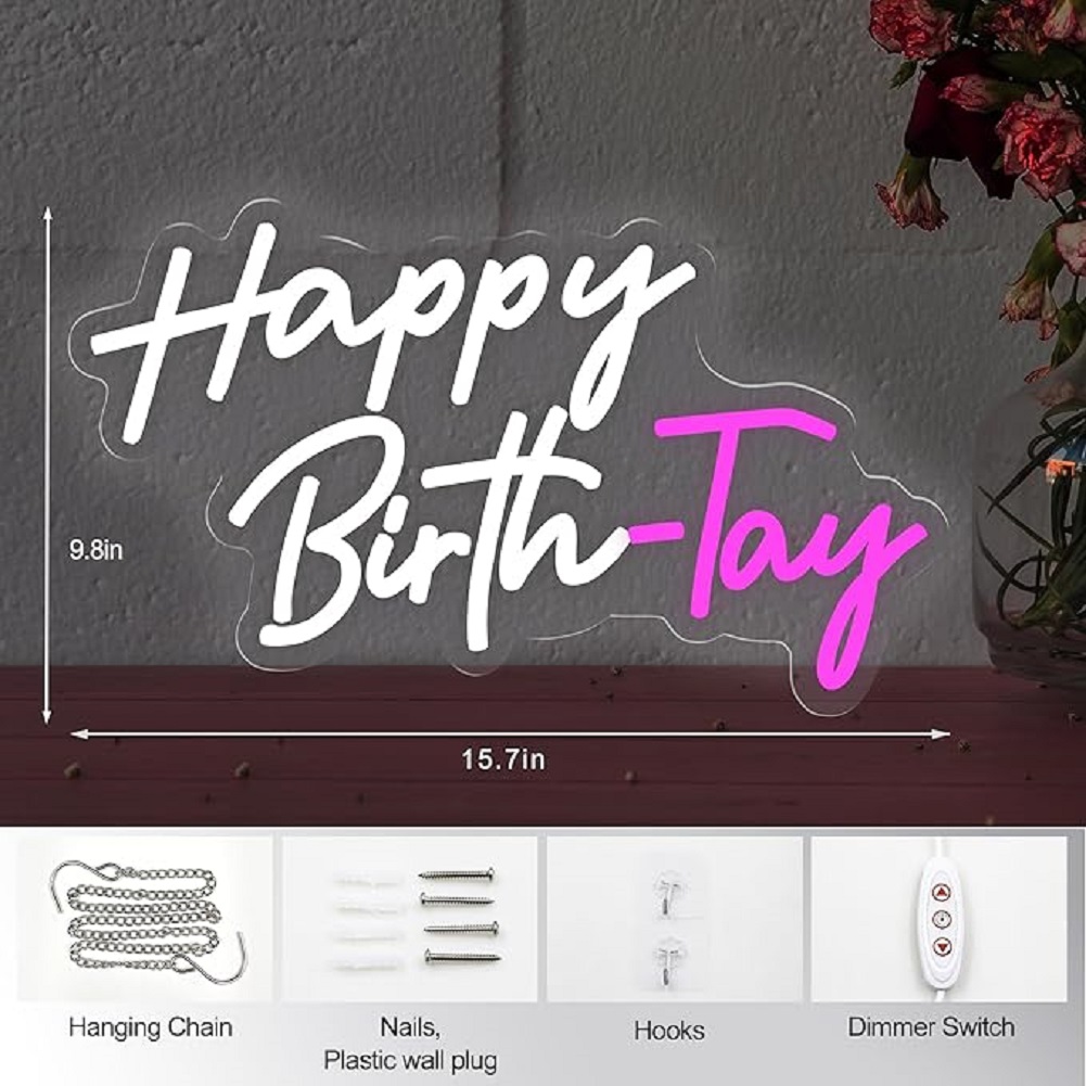 "Happy Birth-Tay" LED Neon Sign